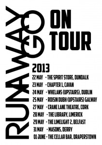 Runaway Go tour